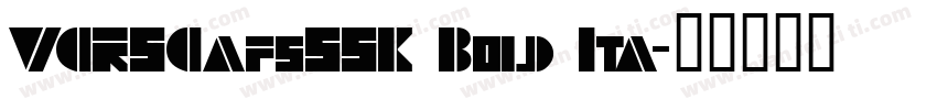 VCRSCapsSSK Bold Ita字体转换